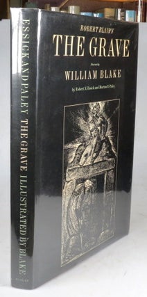 Item #41054 The Grave Illustrated by William Blake. A Study with Facsimile by Robert N. Essick...