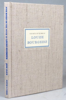 Item #41115 Five Notes on the Work of Louise Bourgeois... By... Translated by Michael Gibson....