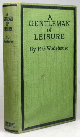 Item #41179 A Gentleman of Leisure. P. G. WODEHOUSE.