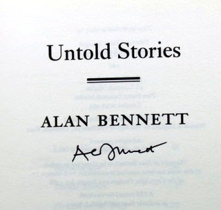 Item #41233 Untold Stories. Alan BENNETT