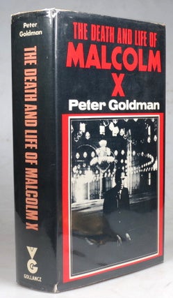 Item #41240 The Death and Life of Malcolm X. Peter GOLDMAN