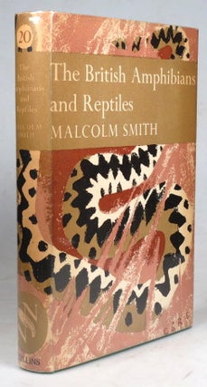 Item #41295 The British Amphibians & Reptiles. Malcolm SMITH