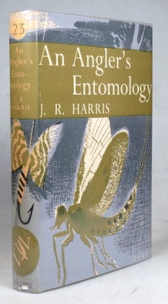 Item #41296 An Angler's Entomology. J. R. HARRIS