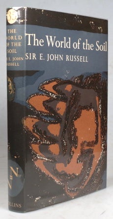 Item #41307 The World of the Soil. Sir E. John RUSSELL.