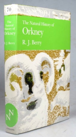 Item #41338 The Natural History of Orkney. R. J. BERRY.