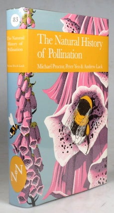 Item #41352 The Natural History of Pollination. Michael PROCTOR, Peter, YEO, Andrew LACK