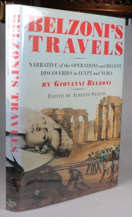 Item #41427 Belzoni's Travels. Narrative of the Operations and Recent Discoveries in Egypt and...