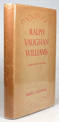 Item #41454 Ralph Vaughan Williams. A Discover of his Music. Simona PAKENHAM