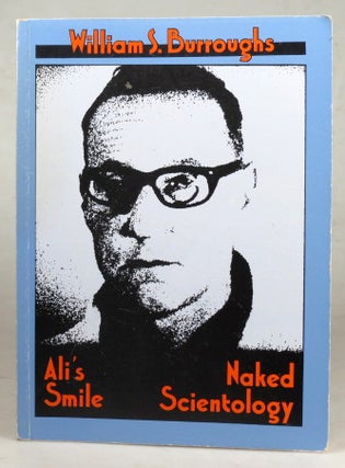 Item #41639 Ali's Smile. Naked Scientology. William BURROUGHS