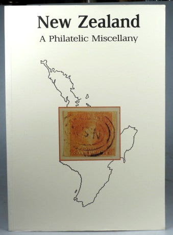 Item #41651 New Zealand. A Philatelic Miscellany. A souvenir volume commemorating the 150th Anniversary of the Treaty of Waitangi. Allan P. BERRY.