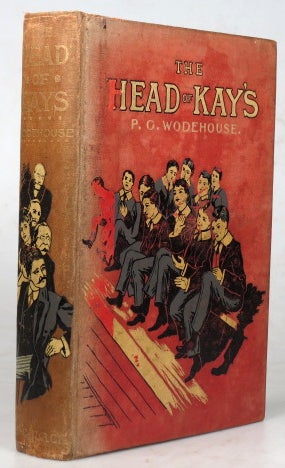 Item #41665 The Head of Kay's. Containing... illustrations by T.M.R. Whitwell. P. G. WODEHOUSE.