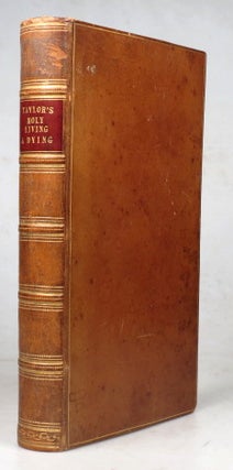 Item #41739 The Rule and Exercises of Holy Living. [bound with] The Rule and Exercises of Holy...