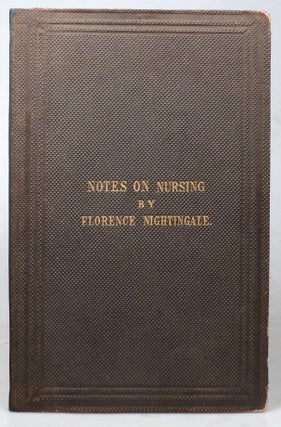 Item #41976 Notes on Nursing: What it is and what it is not. Florence NIGHTINGALE