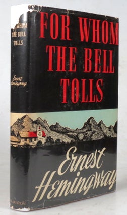 Item #42006 For Whom the Bell Tolls. Ernest HEMINGWAY