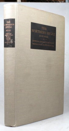 Item #42074 The Northern Hegaz. A Topographical Itinerary. Alois MUSIL