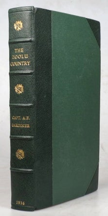 Item #42489 Narrative of a Journey to the Zoolu Country, in South Africa. Undertaken in 1835. Captain Allen F. GARDINER.