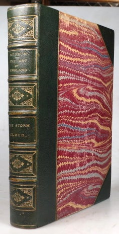 Item #42542 The Art of England. Lectures Given in Oxford. [bound with] The Storm Cloud of the Nineteenth Century. John RUSKIN.