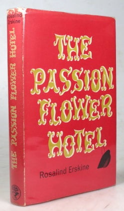Item #42670 The Passion-Flower Hotel. Rosalind ERSKINE.