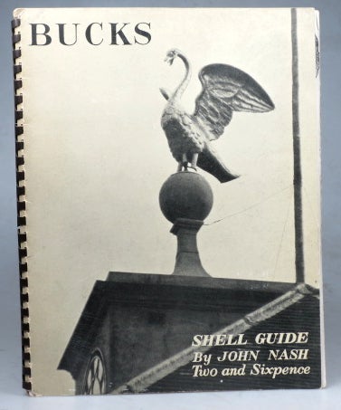 Item #42700 Bucks. Shell Guide. With Notes on Monuments by Katharine A. Esdaile. John NASH.