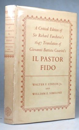 Item #42720 A Critical Edition of Sir Richard Fanshawe's 1647 Translation of... Il Pastor Fido....