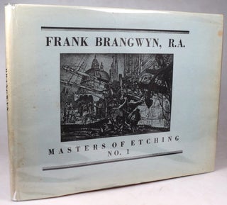 Item #42780 Frank Brangwyn. Part One. Introduction by Malcolm C. Salaman. Frank BRANGWYN
