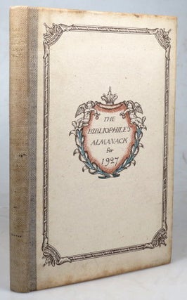 Item #42789 The Bibliophile's Almanack for 1927. Edited by Oliver Simon & Harold Child. ALMANACK