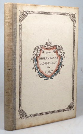 Item #42789 The Bibliophile's Almanack for 1927. Edited by Oliver Simon & Harold Child. ALMANACK.