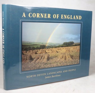 Item #42834 A Corner of England. North Devon Landscapes and People. James RAVILIOUS