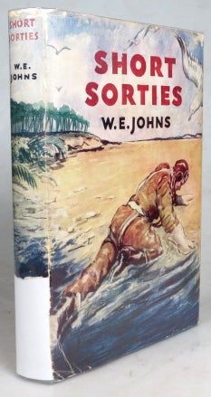 Item #42986 Short Sorties. W. E. JOHNS.