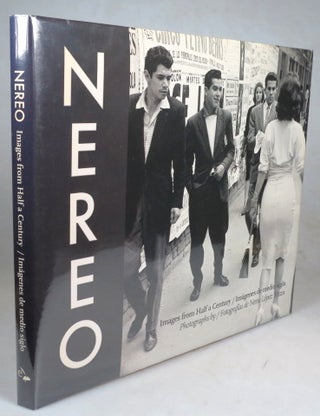 Item #43025 Nereo Images from Half a Century / Imágenes de Medio Siglo. Photographs by... Edited...