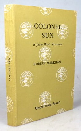 Colonel Sun. A James Bond Adventure.