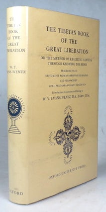 Item #43127 The Tibetan Book of the Great Liberation or the Method of Realizing Nirvana Through...