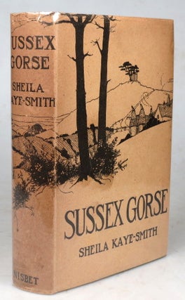 Item #43238 Sussex Gorse. Sheila KAYE-SMITH