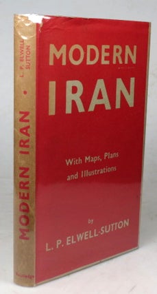 Item #43241 Modern Iran. L. P. ELWELL-SUTON