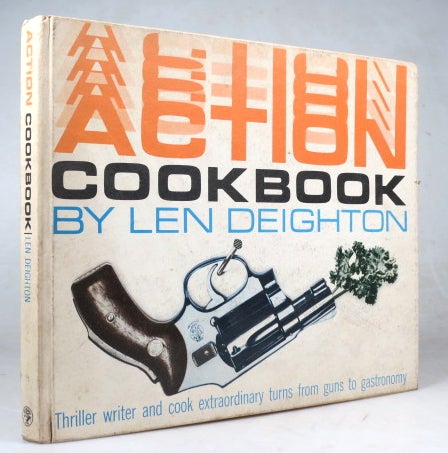 Item #43310 Action Cook Book. Len Deighton's Guide to Eating. Len DEIGHTON.