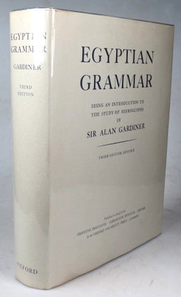 Item #43391 Egyptian Grammar. Being an Introduction to the Study of Hieroglyphs. Sir Alan GARDINER