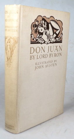 Item #43472 Don Juan. With... illustrations & decorations by John Austen. Lord BYRON.