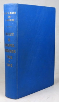 Item #43506 Blues & Gospel Records, 1902-1942. Robert M. W. DIXON, John GODRICH