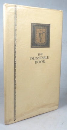 Item #43695 The Dunstable Book. Illustrated by B.W.R. Batchelor. G. L. BOND