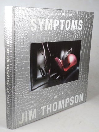 Item #43713 Symptoms of Jim Thompson. Hans FONK