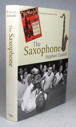 Item #43768 The Saxophone. Stephen COTTRELL
