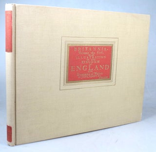 Item #43899 Britannia, Volume the First: or, an Illustration of the Kingdom of England and...