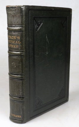 Item #44004 The Poetical Works of... Reprinted from the Earliest Editions, with Explanatory...