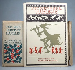 Item #44007 The Pied Piper of Hamlin. Illustrated by Arthur Rackham. RACKHAM, Robert BROWNING