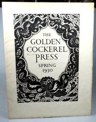 Item #44062 The Golden Cockerel Press. Spring 1930. GOLDEN COCKEREL PRESS