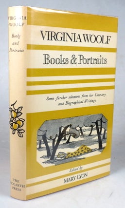Item #44147 Books and Portraits. Some Further Selections from the Literary and Biographical...
