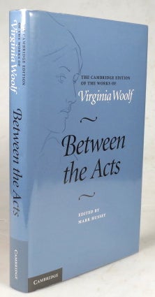 Item #44168 Between the Acts. Edited by Mark Hussey. Virginia WOOLF