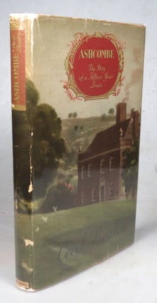 Item #44262 Ashcombe. The Story of a Fifteen Year-Lease. Cecil BEATON