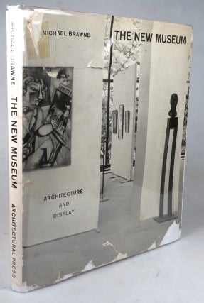 Item #44301 The New Museum. Architecture and Display. Michael BRAWNE