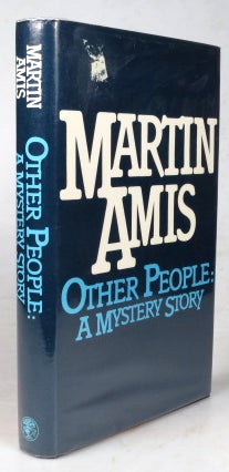 Item #44394 Other People: A Mystery Story. Martin AMIS